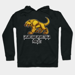 Weird Crap in Australia - Ancient Monsters - Thylacoleo Hoodie